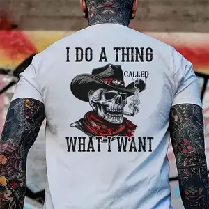 A227 I Do A Thing Called What I Want Print T-Shirt, Top Menswear Cotton Tee Shirt, Unisex Fashion, Soft Fabric, ShortSleeve, Regular Fit, Casual Streetwear