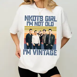 NKOTB Vintage Girl Shirt, I'm Not Old I'm Vintage Shirt, New Kids On The Block T-Shirt, Choose Your Style, Full Size S to 4XL, Full Color, Gift For Women, Gift For Men