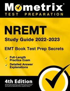 USED-EMT Book 2022-2023 - Nremt Study Guide Secrets Test Prep, Full-Length Practice Exam, Detailed Answer Explanations: [4th Edition] by Matthew Bowling (Paperback)