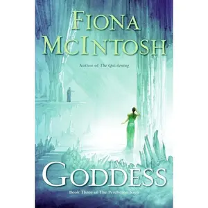 Goddess: Book Three of The Percheron Saga by Fiona McIntosh [Paperback Book]