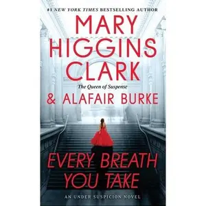 USED-Every Breath You Take by Clark, Mary Higgins (Mass Market Paperback)