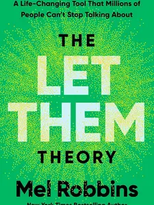 The Let Them Theory: A Life-Changing Tool That Millions of People Can't Stop Talking About