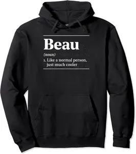 Beau Definition Funny Personalized Humor Quirky Name Pullover Hoodie - Parkerrhode Shop 98B0BKWKWLDP