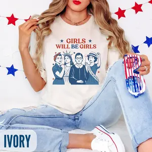 [100% Cotton] Will be Girls Comfort Colors Shirt, Patriotic Feminist 4th of July Tee, Strong American Women T-Shirt, Independence Day Gift for Her