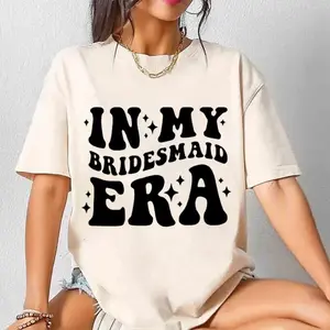 100% Cotton In My Bridesmaid Era T-Shirt, Bride Era Shirt, Bachelorette Party Shirt, Bridesmaid Gift, Brides Maid T-Shirt, Bridal Shower Party Gift