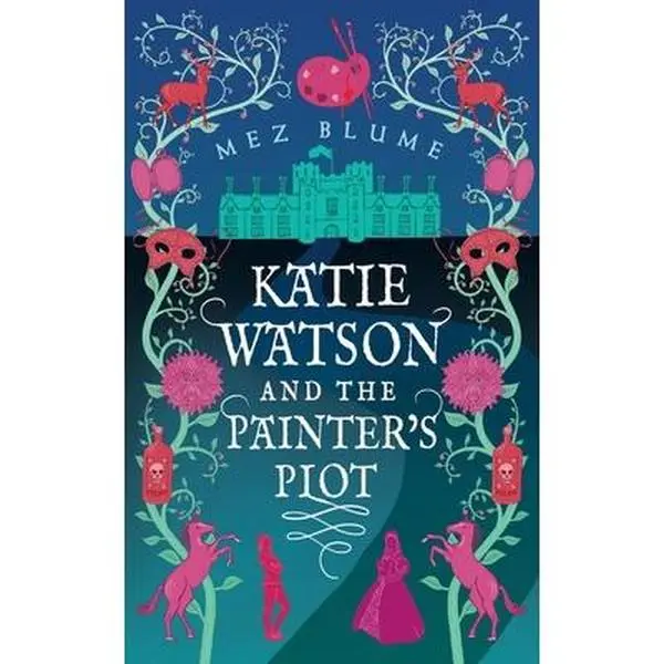 USED-Katie Watson and the Painter's Plot: Katie Watson Mysteries in Time, Book 1 by Blume, Mez (Paperback)