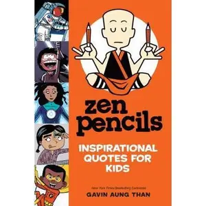USED-Zen Pencils: Inspirational Quotes for Kids by Than, Gavin Aung (Paperback)
