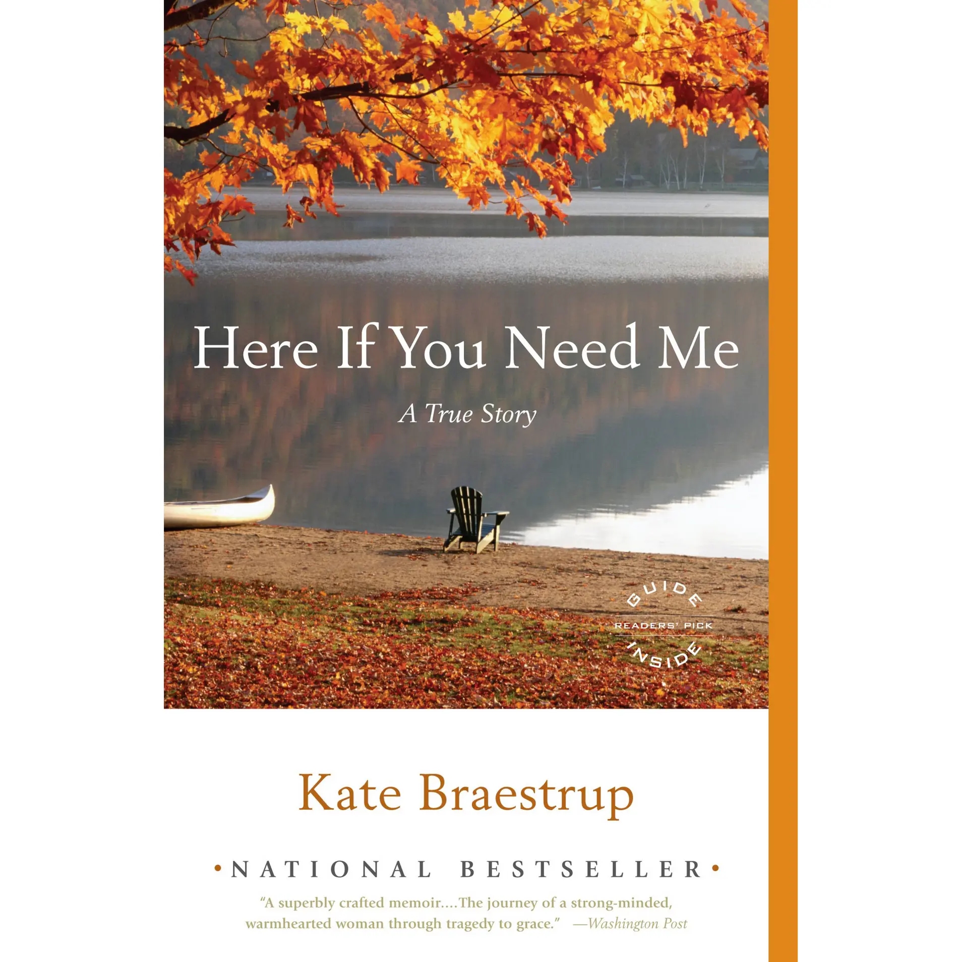 Here If You Need Me by Kate Braestrup [Paperback Book]