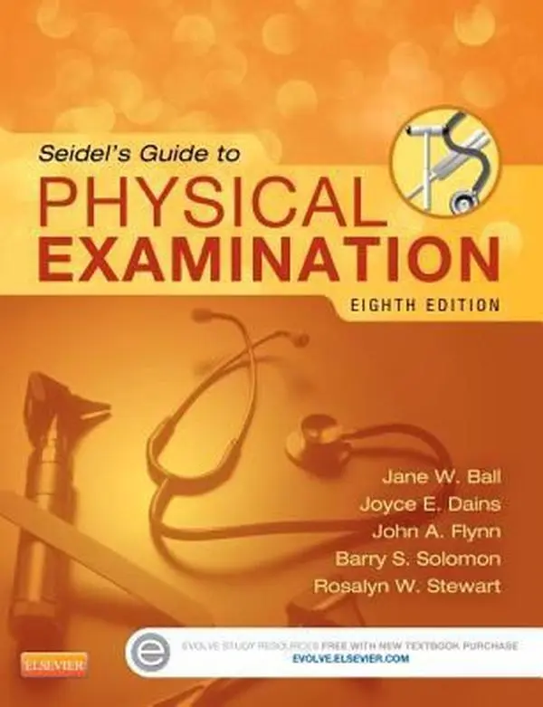 USED Book - Seidel's Guide to Physical Examination: An Interprofessional Approach by Jane W. Ball RN? DrPH? CPNP (Hardcover) - english