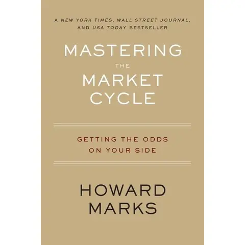 Mastering The Market Cycle: Getting the Odds on Your Side by Howard Marks [Paperback Book] Investing Investment