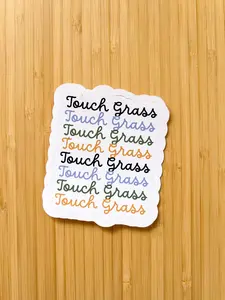 Touch Grass Sticker