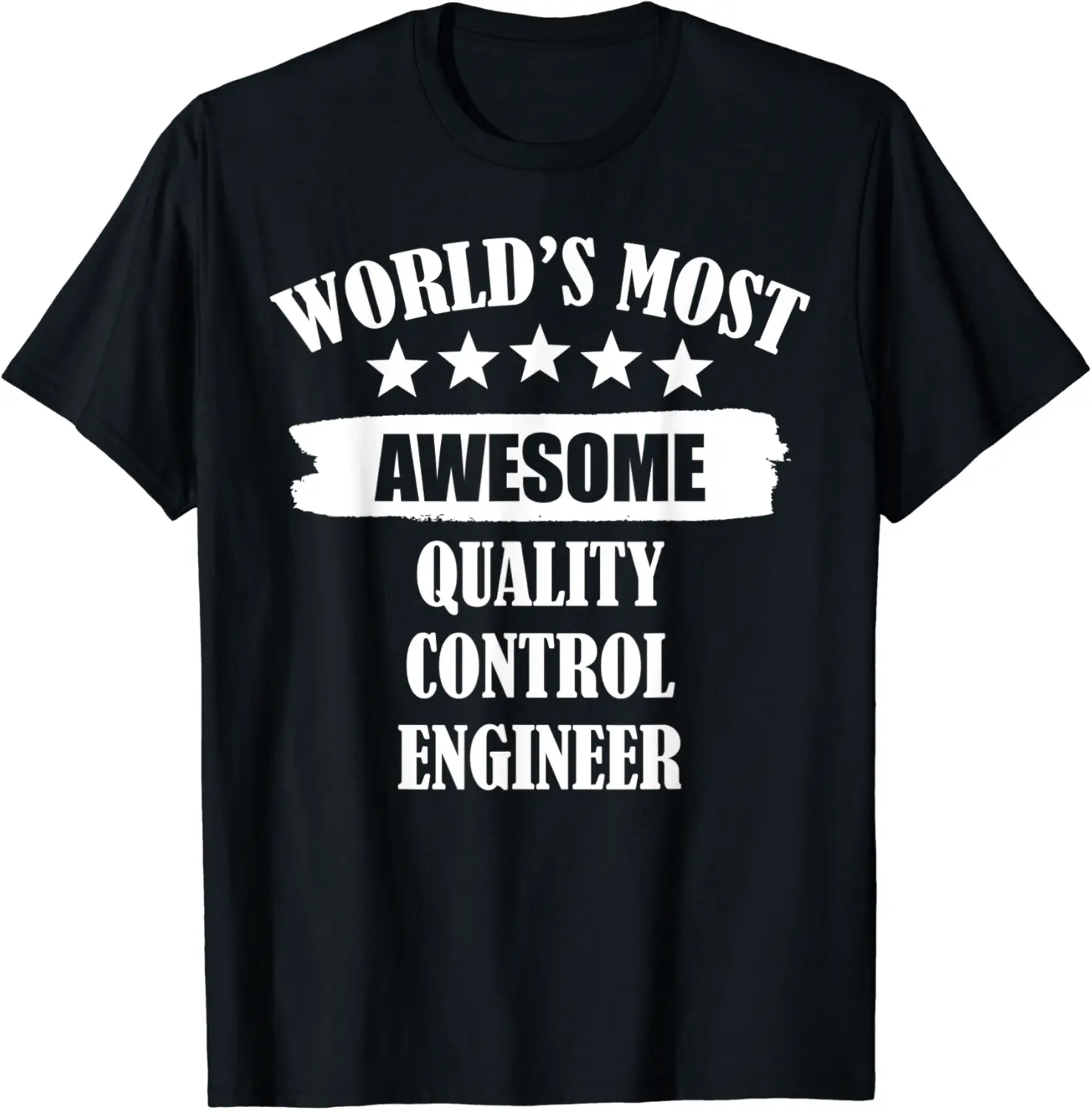 World's Most Awesome Quality Control Engineer T-Shirt - Andrewzhang Shop 92B0C1LCNHTM