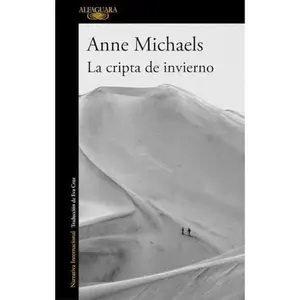 USED-La cripta de invierno by Anne Michaels (Paperback)