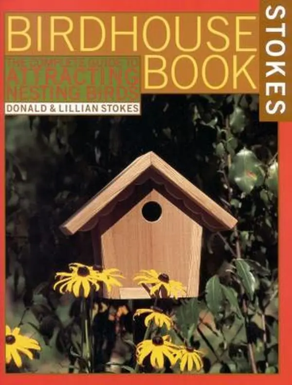 Used Paperback Book - The Complete Birdhouse Book: Easy Guide to Attracting Nesting Birds by Lillian Q. Stokes, 0.95 lbs, Large Format, Line Drawings, All Seasons Backyard Nature Guide for Building and Seeking Out Birdhouses (English)