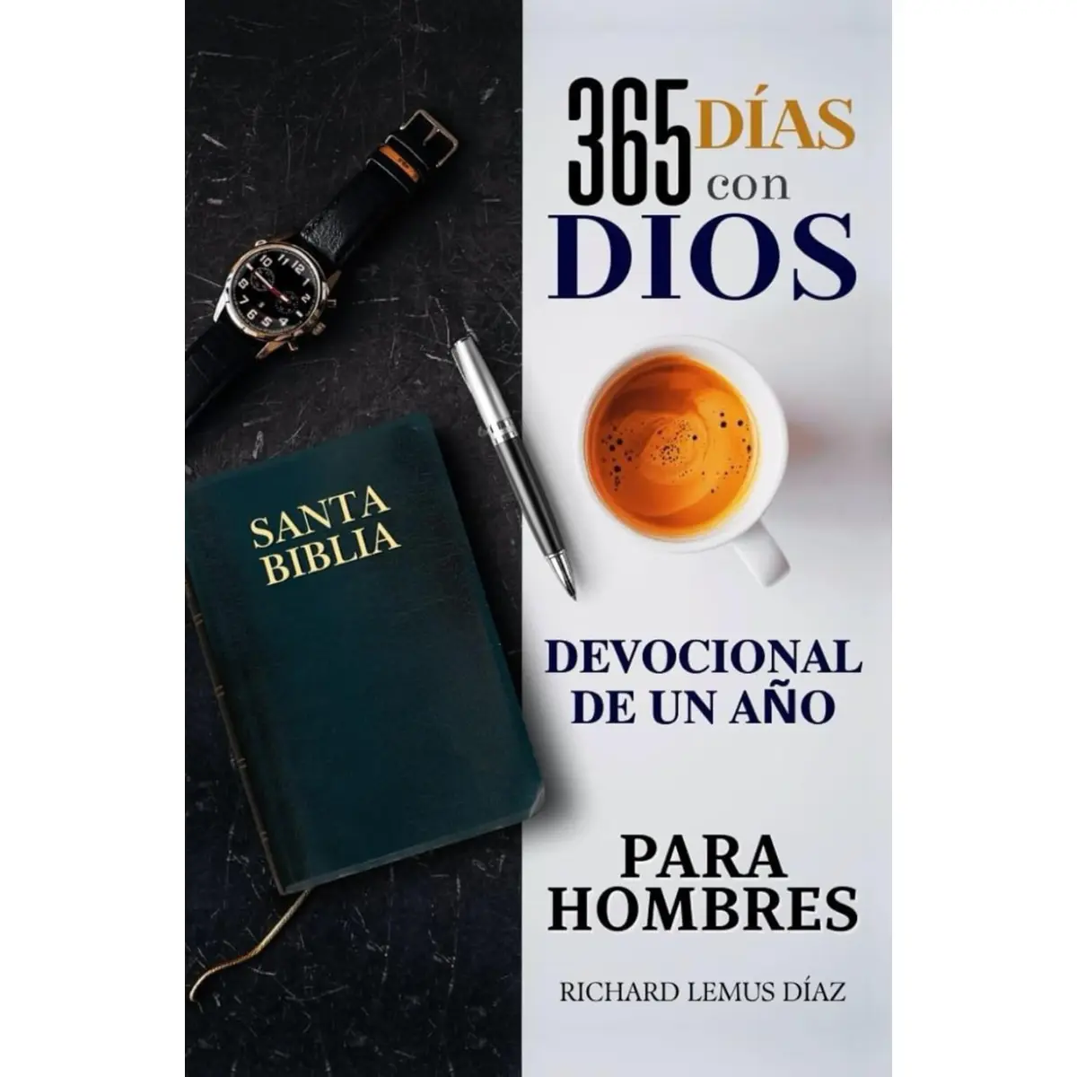 365 Días con Dios para Hombres | Devocional Cristiano de un Año, Fe, Disciplina Espiritual y Crecimiento Personal (Edición en Español) - Paperback