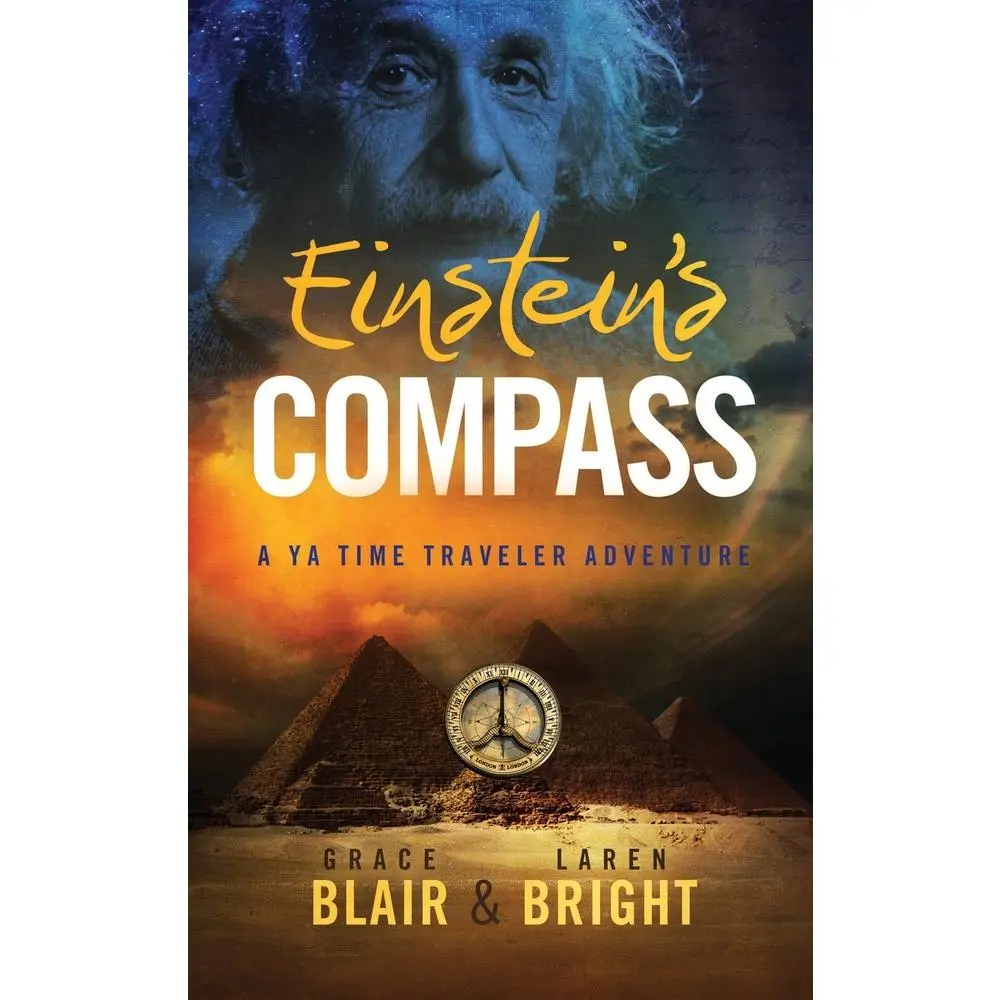 USED-Einstein's Compass: A YA Time Traveler Adventure by Blair, Grace (Paperback)
