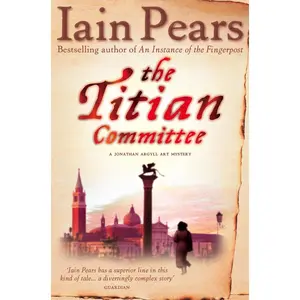 USED Book - The Titian Committee by Pears, Iain (Paperback) - english