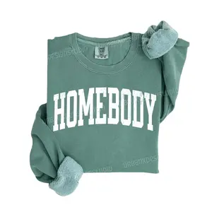 Homebody Sweatshirt Homebody Shirt Cozy Sweatshirt Graphic Shirt Soft Fleece Hoodied Warm Casual Hoodie Hoodied Comfy Cotton Hoodies