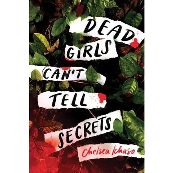 Used Mystery Book - Dead Girls Can't Tell Secrets by Chelsea Ichaso (Soft Cover, English) - Unreliable Narrator, Club Trip Revelations, Thrilling Plot