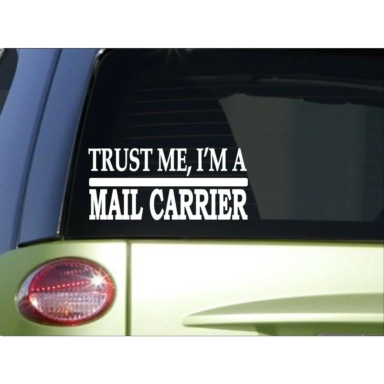 Trust me Mail Carrier *H571* 8 inch Sticker decal mailman usps postal worker