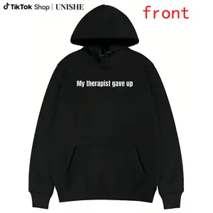 Sarcastic & Funny Sweatshirt Hoodie – Long Sleeve My Therapist Gave Up