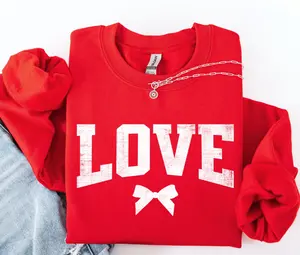 Love Sweatshirt, Bow T-Shirt, Varsity, Valentine's Day Sweatshirt - Viral Print Energy - Eye-Catching Prints Only - Limited Drop – Don’t Miss It - Pick Your Favorite Shade