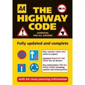 USED-AA: The Highway Code: Essential for All Drivers by AA Publishing (Paperback)