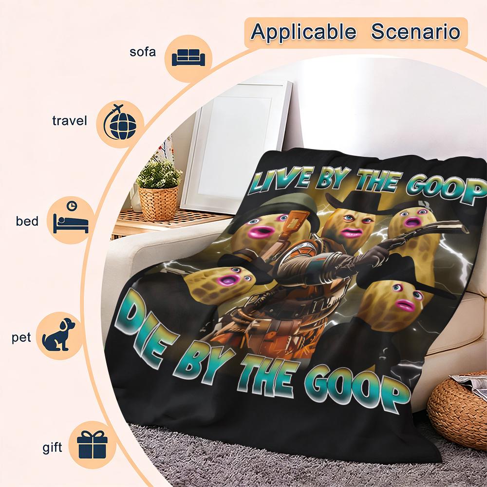 Live By The Goop Die By The Goop Funny Peanut Meme Print Flannel Blanket Cooling Blanket Homegoods Soft Cozy For Bedroom Living Room Sofa Couch For Meme Lovers Teens Adults Perfect Gift Suitable for all four seasons