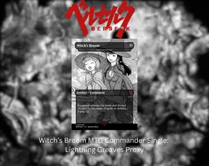 Witch’s Broom Commander Single: Lightning Greaves Proxy
