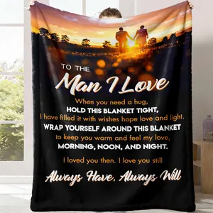 To my beloved man, a plush blanket, expressing love. It is super soft, warm and comfortable. It is an ideal gift for a lover, suitable for anniversary, festival, birthday and party gifts, and a household item.