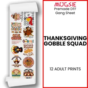 Thanksgiving Gobble Squad - DTF Transfer 22x60 Direct-to-Film Gang Sheets
