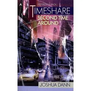 USED-Timeshare: Second Time Around by Joshua Dann (Unknown)