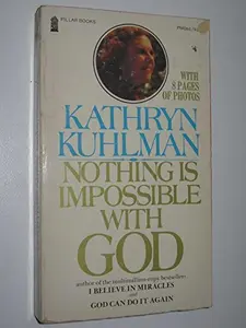 USED Book - Nothing Is Impossible With God by Kathryn Kuhlman (Unknown) - english