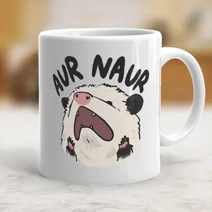 Aur Naur Possum Mug, Funny Mug, Meme, Ceramic Cup - ops10014