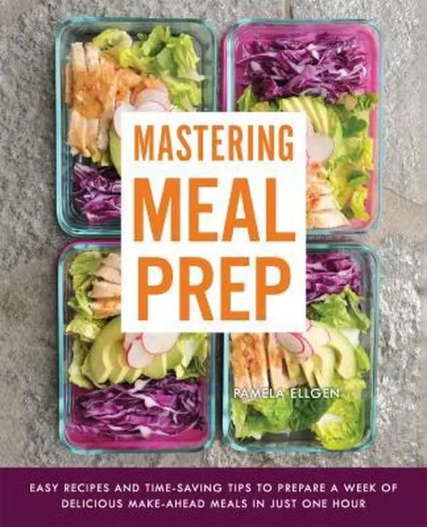 USED Book - Mastering Meal Prep: Easy Recipes and Time-Saving Tips to Prepare a Week of Delicious Make-Ahead Meals in Just One Hour by Ellgen, Pamela (Paperback) - english
