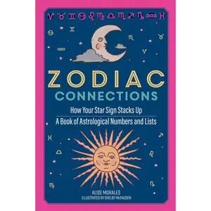 USED-Zodiac Connections by Morales, Alise (Hardcover)