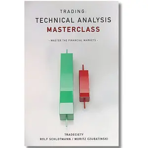 Trading Technical Analysis Masterclass Books: Beginner's Guide to Financial Growth, AI Wealth Engine, Stock Market & Financial Market Mastery