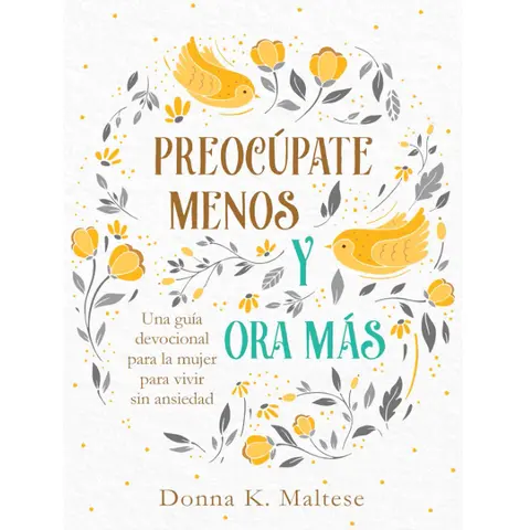 Preocupate menos y ora mas (Spanish Edition) - Paperback