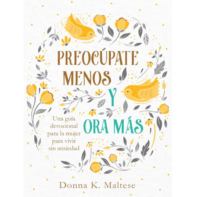 Preocupate menos y ora mas (Spanish Edition) - Paperback