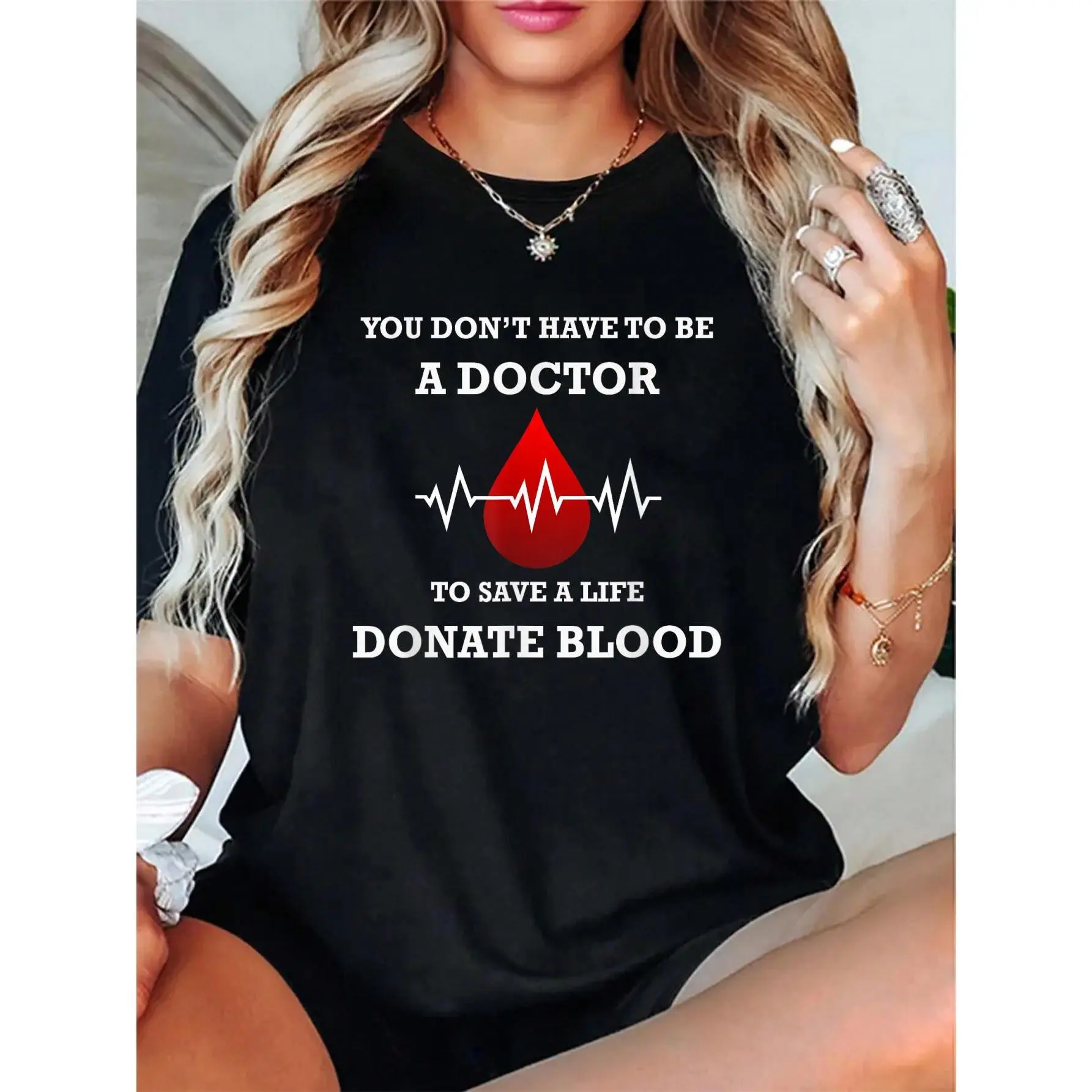 Women's 100% Soft Cotton Relaxed Fit Short-Sleeve Round Neck Digital Print T-Shirt - Unisex Blood Donor "You Don't Have to Be a Doctor to Save a Life" Design, Breathable Fabric, Custom-Made Gift, All-Season Casual Tee, Check Size Chart