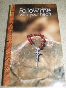 USED Book - Follow Me with Your Heart: A Spiritual, Liturgical, and Pastoral Guide for Pilgrims Visiting Medjugorje by OFM Fr. Slavko Barbaric (Hardcover) - english
