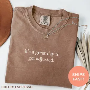 Comfort Colors It's a Great Day to Get Adjusted Shirt, Chiropractic Student Shirt, Chiropractic Shirt, Chiropractor Shirt,Chiropractor Gift
