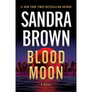 Blood Moon by Sandra Brown [Hardcover Book]