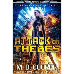 Attack on Thebes: An Aeon 14 Novel (Aeon 14: The Orion War)