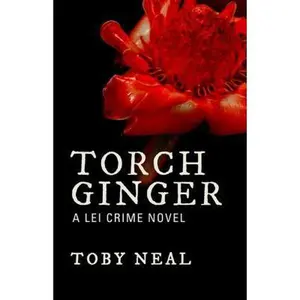 USED-Torch Ginger by Neal, Toby (Paperback)