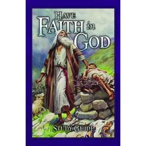 USED Book - Have Faith in God Study Guide (Have Faith in God) by Clarence Sexton (Paperback) - english