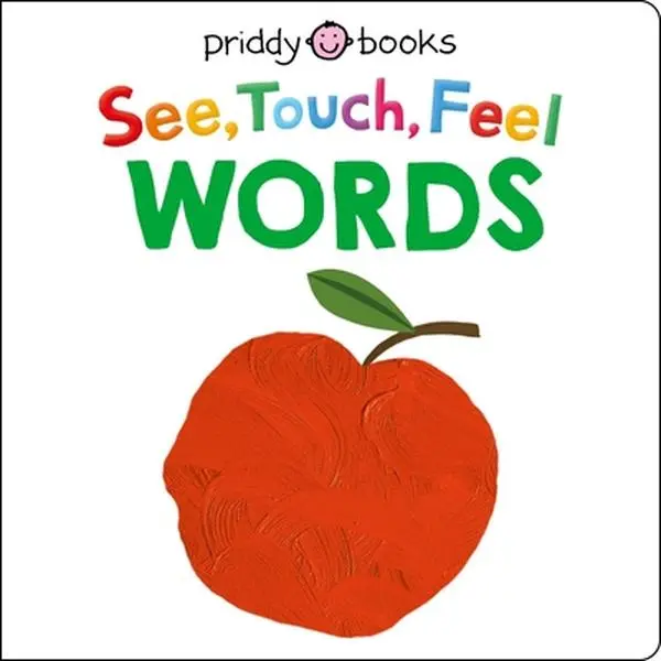 See Touch Feel: Words Board Book - Roger Priddy, Priddy Books for Children with Bright Pages, Embossed Images to Boost Motor Skills
