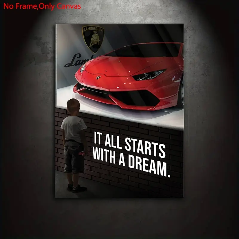 1 piece/set frameless canvas painting print poster, Unframed art print, Creative Design Print, classic supercar Inspiration art, Starts With A Dream Lambo, ideal gift for bedroom,living room,dormitory corridor,mural,wall decoration,room decoration