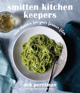 USED-NEW-Smitten Kitchen Keepers: New Classics for Your Forever Files: A Cookbook by Deb Perelman (Hardcover)