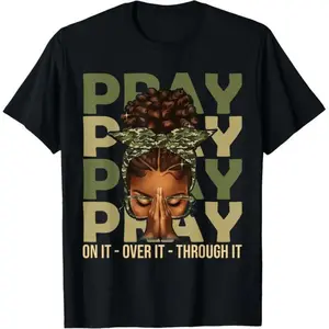 "Pray On It, Pray Over It - Afro Christian Sayings T-Shirt for Black Women"